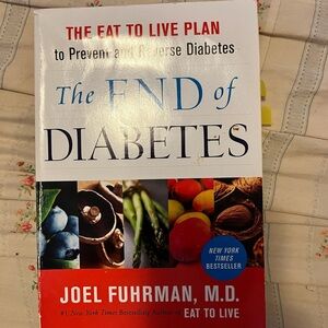 The End of Diabetes Book by Joel Fuhrman